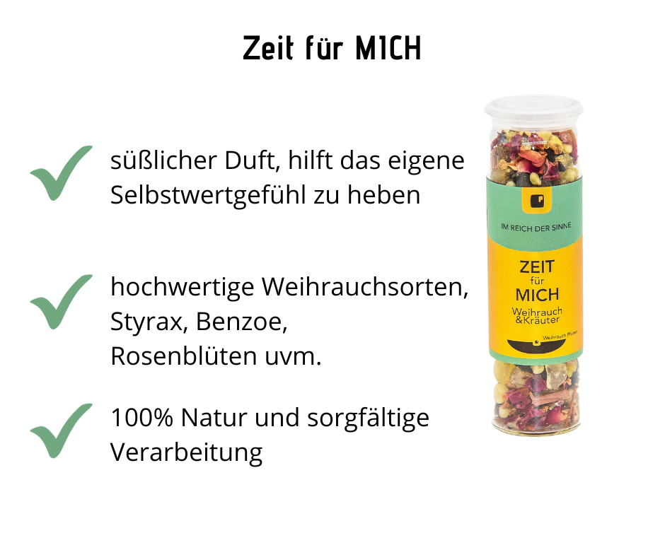 Zeit für MICH - Weihrauch mit Blütenmischung, hilft das eigene Selbstwertgefühl zu heben bei Apotheke Zaversky