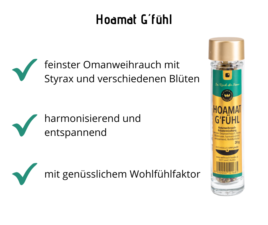 Hoamat G´fühl - Omanweihrauch und Kräutern - harmonisierend, entspannend, Wohlfühlfaktor bei Apotheke Zaversky