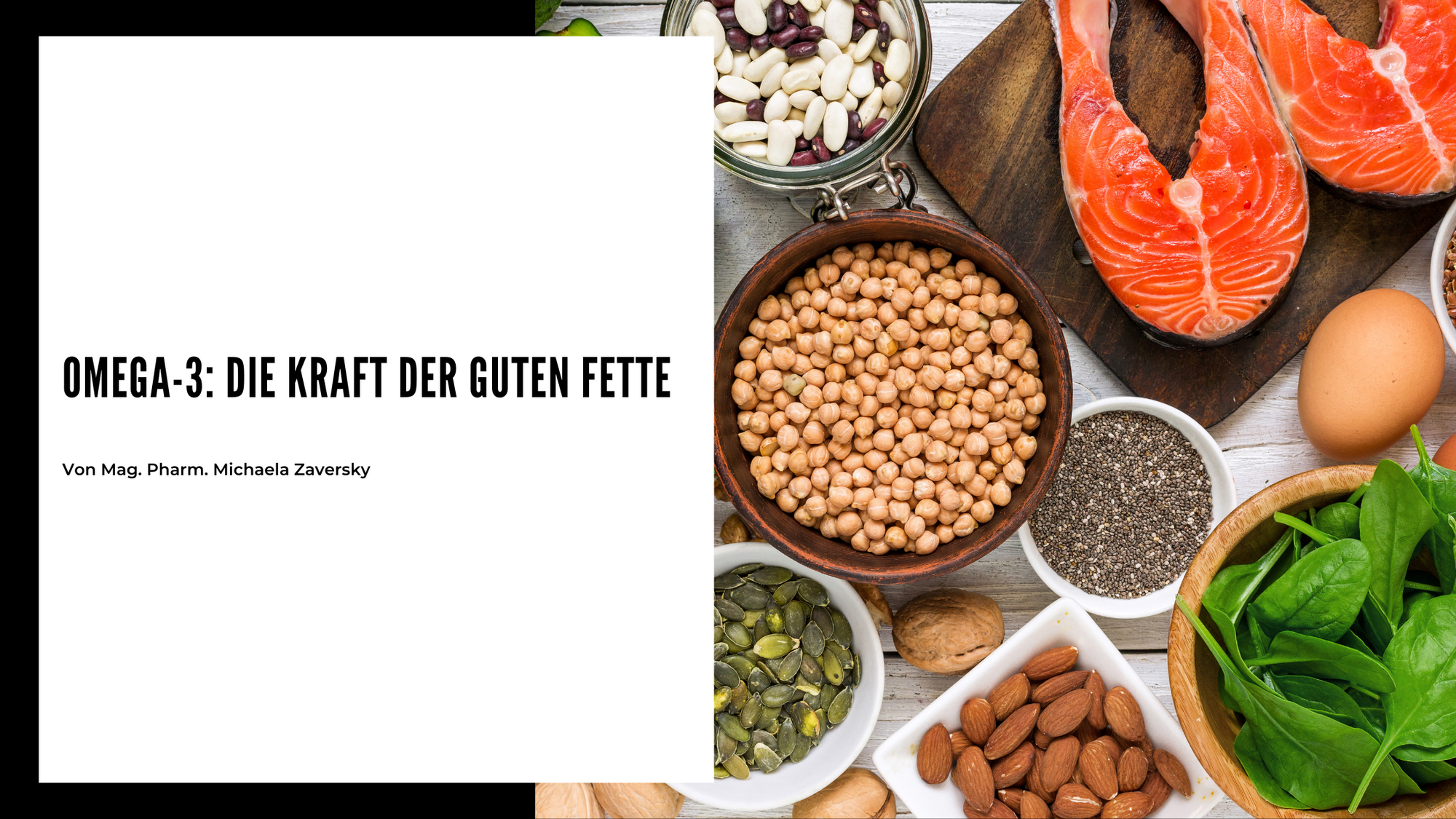 Omega-3: Die Kraft der guten Fette