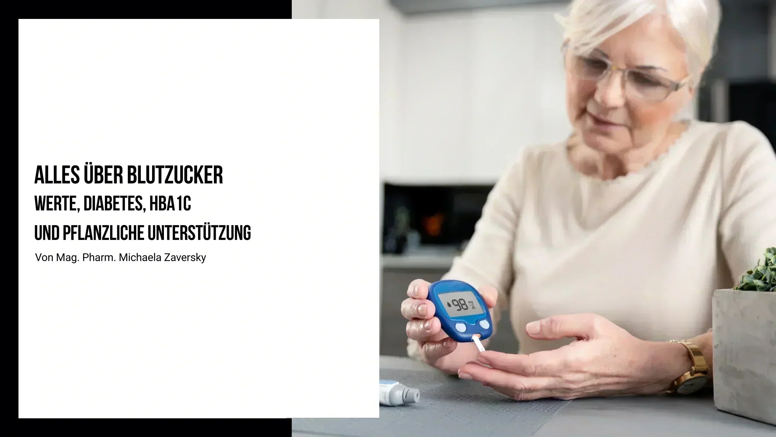 Alles über Blutzucker: Werte, Diabetes, Hba1c und pflanzliche Hilfe - Apotheke Zaversky