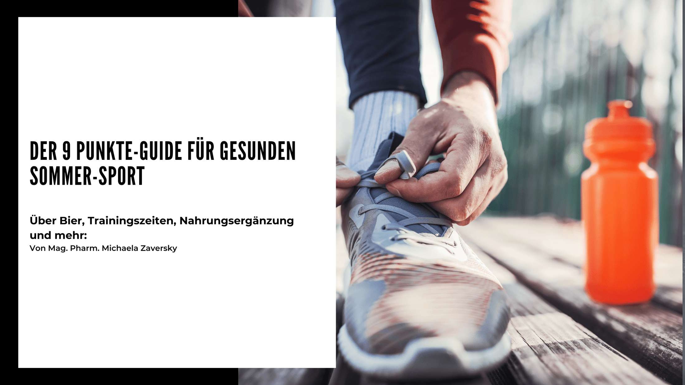 Der 9 Punkte-Guide für gesunden Sommer-Sport - Apotheke Zaversky