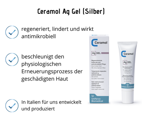 Ag Gel - Ceramol - regeneriert, lindert und wirkt antimikrobiell mit Silber