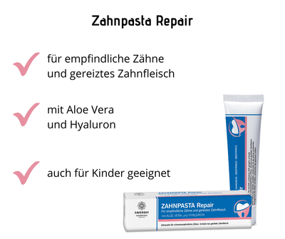 Zahnpasta Repair - für empfindliche Zähne und gereiztes Zahnfleisch - Hausapotheke - Apotheke Zaversky